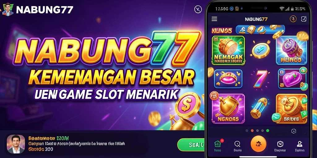 Tampilan gameplay utama NABUNG77 yang penuh warna dan dinamis.